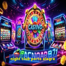 night club porto alegre